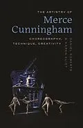 E-Book (epub) The Artistry of Merce Cunningham von Daniel Roberts, Karen Eliot