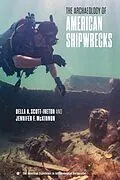 E-Book (epub) The Archaeology of American Shipwrecks von Della A. Scott-Ireton, Jennifer F. McKinnon