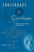 E-Book (epub) Crossroads and Cosmologies von Christopher C. Fennell