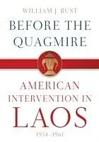 E-Book (pdf) Before the Quagmire von William J. Rust