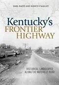 E-Book (pdf) Kentucky's Frontier Highway von Karl Raitz, Nancy O'Malley