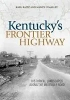 E-Book (pdf) Kentucky's Frontier Highway von Karl Raitz, Nancy O'Malley
