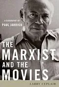 E-Book (epub) Marxist and the Movies von Larry Ceplair
