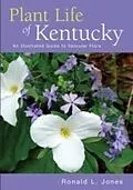 E-Book (epub) Plant Life of Kentucky von Ronald L. Jones