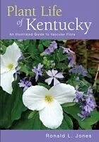E-Book (epub) Plant Life of Kentucky von Ronald L. Jones