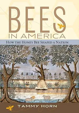 E-Book (epub) Bees in America von Tammy Horn