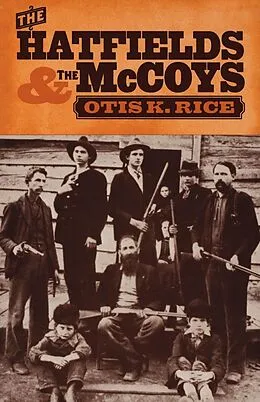 E-Book (epub) The Hatfields & the McCoys von Otis K. Rice