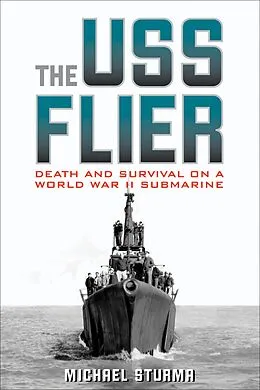 E-Book (epub) The USS Flier von Michael Sturma