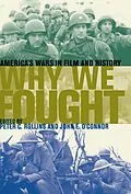 E-Book (epub) Why We Fought von Peter C. Rollins, John E. O'Connor