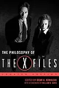 E-Book (epub) The Philosophy of The X-Files von Dean A. Kowalski