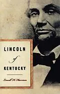 E-Book (epub) Lincoln of Kentucky von Lowell H. Harrison