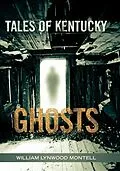 E-Book (epub) Tales of Kentucky Ghosts von William Lynwood Montell