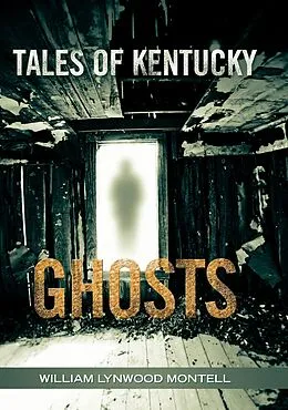 E-Book (epub) Tales of Kentucky Ghosts von William Lynwood Montell
