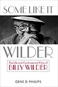 E-Book (epub) Some Like It Wilder von Gene D. Phillips