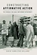 E-Book (epub) Constructing Affirmative Action von David Hamilton Golland