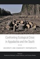 E-Book (epub) Confronting Ecological Crisis in Appalachia and the South von 