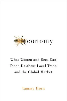 E-Book (epub) Beeconomy von Tammy Horn