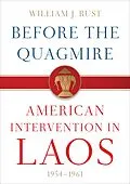 E-Book (epub) Before the Quagmire von William J. Rust