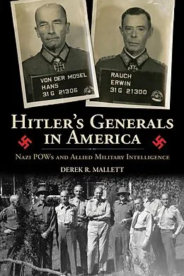 E-Book (epub) Hitler's Generals in America von Derek R. Mallett