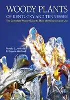 E-Book (epub) Woody Plants of Kentucky and Tennessee von Ronald L. Jones