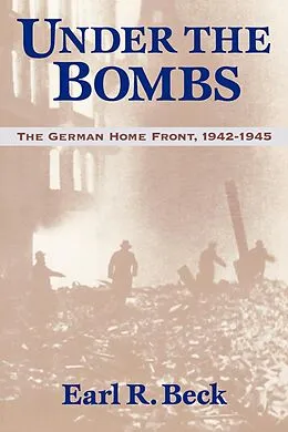 E-Book (epub) Under the Bombs von Earl R. Beck