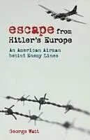 E-Book (pdf) Escape from Hitler's Europe von George Watt
