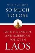 E-Book (epub) So Much to Lose von William J. Rust