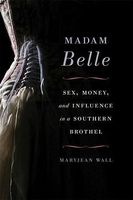 Fester Einband Madam Belle von Maryjean Wall