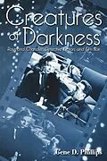 E-Book (epub) Creatures of Darkness von Gene D. Phillips