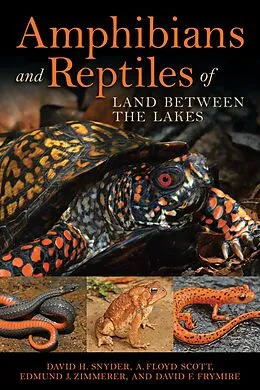 E-Book (epub) Amphibians and Reptiles of Land Between the Lakes von David H. Snyder, A. Floyd Scott, Edmund J. Zimmerer