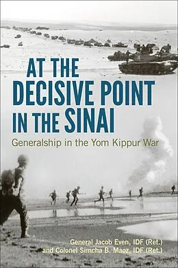 E-Book (epub) At the Decisive Point in the Sinai von Jacob Even, Simcha B. Maoz