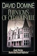 E-Book (epub) Phantoms of Old Louisville von David Dominé