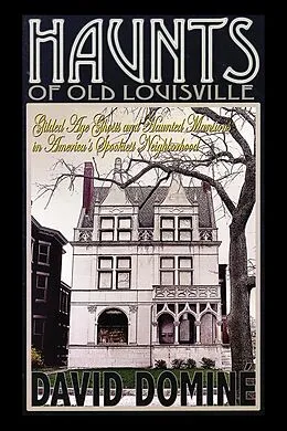 E-Book (epub) Haunts of Old Louisville von David Dominé