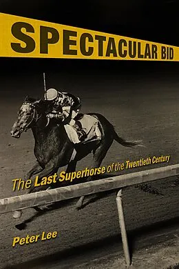 E-Book (epub) Spectacular Bid von Peter Lee