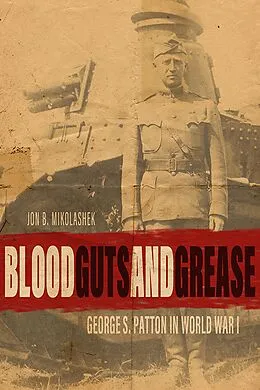 E-Book (epub) Blood, Guts, and Grease von Jon B. Mikolashek