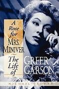 Kartonierter Einband A Rose for Mrs. Miniver von Michael Troyan