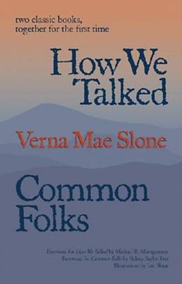 Kartonierter Einband How We Talked and Common Folks von Verna Mae Slone