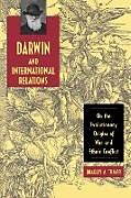 Couverture cartonnée Darwin and International Relations de Bradley A Thayer