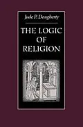 E-Book (epub) The Logic of Religion von Jude P. Dougherty