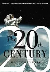 Kartonierter Einband The 20th Century: A Retrospective von Chatterjee Choi
