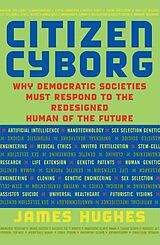 Livre Relié Citizen Cyborg de James Hughes