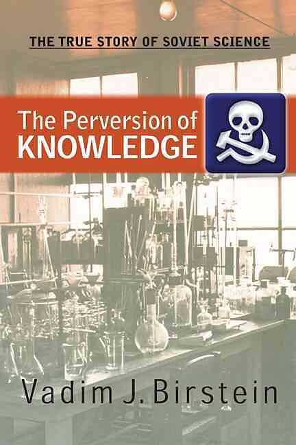 Perversion of Knowledge