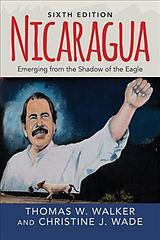 Couverture cartonnée Nicaragua de Thomas W. Walker, Christine J. Wade