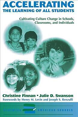 Kartonierter Einband Accelerating The Learning Of All Students von Christine Finnan, Julie D Swanson