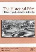 Kartonierter Einband The Historical Film von Marcia Landy