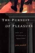Fester Einband The Pursuit of Pleasure von Jane Rendell