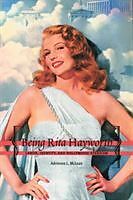 Kartonierter Einband Being Rita Hayworth von Adrienne L McLean
