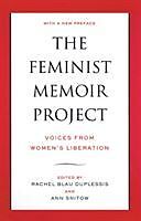 Kartonierter Einband The Feminist Memoir Project von Rachel Blau Snitow, Ann Duplessis