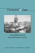 E-Book (pdf) Covenant of Care von Alan M. Kraut, Deborah Kraut