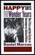 E-Book (pdf) Happy Days and Wonder Years von Daniel Marcus